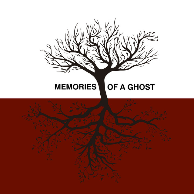 Memories of a Ghost