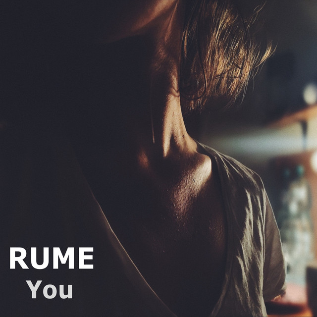 You - Single by RUME | Spotify