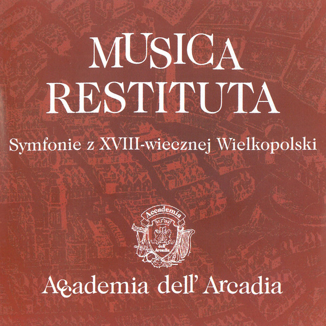 Musica Restituta: Symphonies from the 18th-century Greater Poland cover art