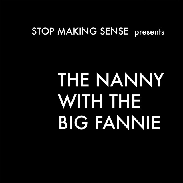 The Nanny With The Big Fannie