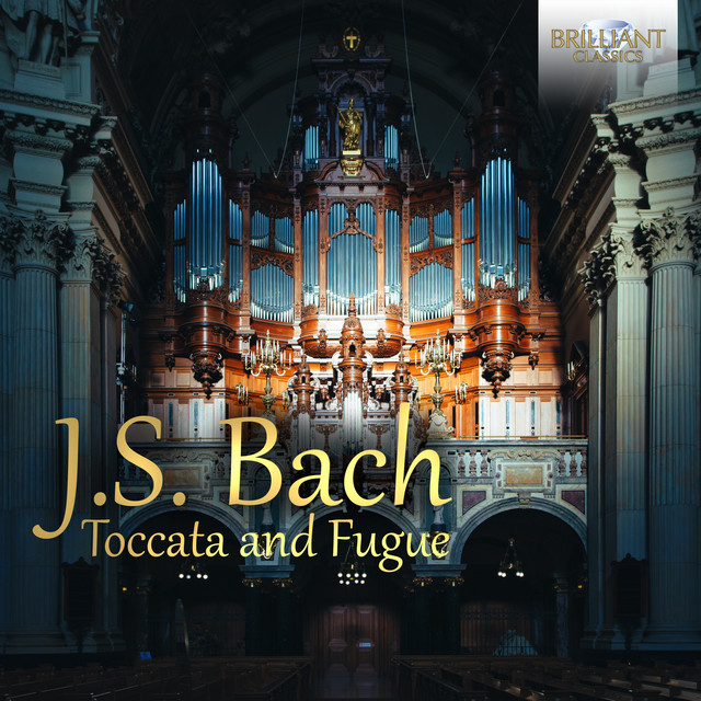 J.S. Bach: Toccata and Fugue