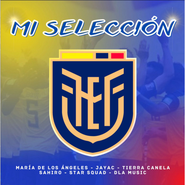 Mi Selección (Canción Oficial de Ecuador)