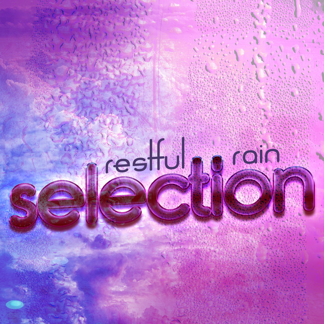 Restful Rain Selection cover art