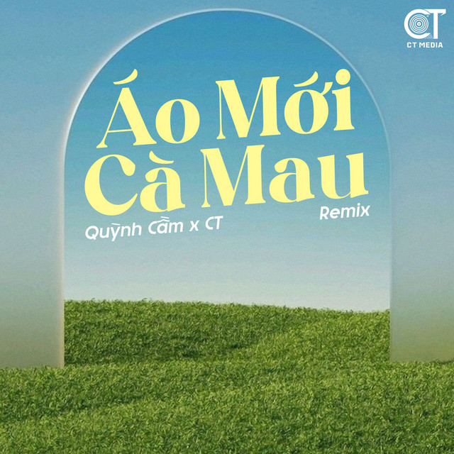 Áo Mới Cà Mau (Remix)