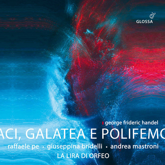 Aci, Galatea e Polifemo, HWV 72 (Reconstr. R. Pe & F. Longo) cover art