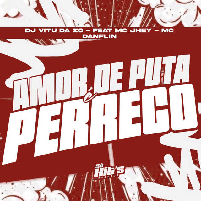 Amor de Puta é Perreco