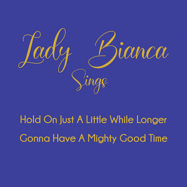 Hold on Just a Little While Longer / Gonna Have a Mighty Good Time cover