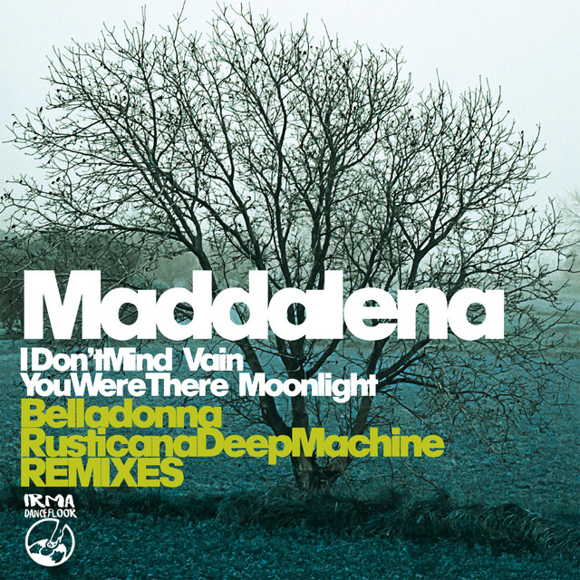 I Don't Mind / Vain / You Were There / Moonlight (Belladonna & Rusticana Deep Machine Remixes) cover