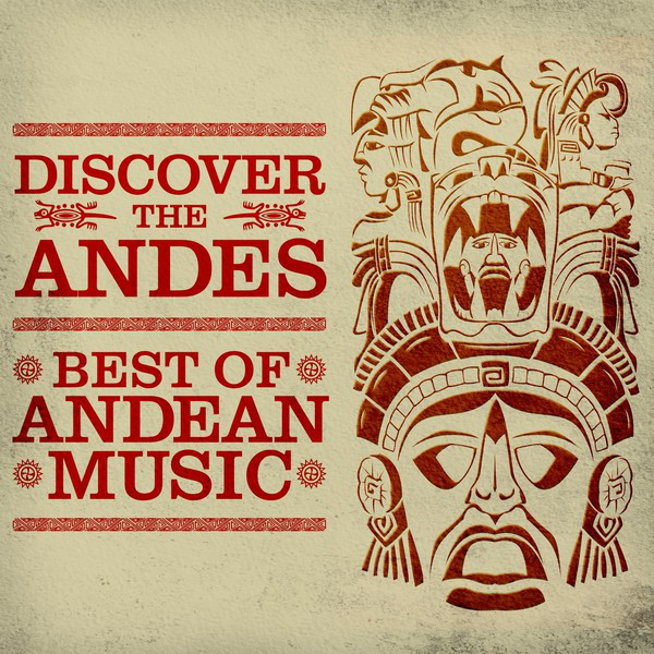 Discover the Andes: Best of Andean Music cover