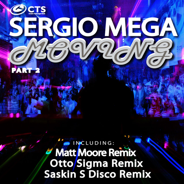 Обкладинка Sergio Mega — Moving Part 2