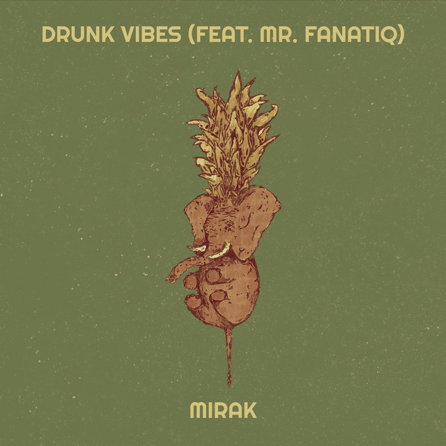 Drunk Vibes cover