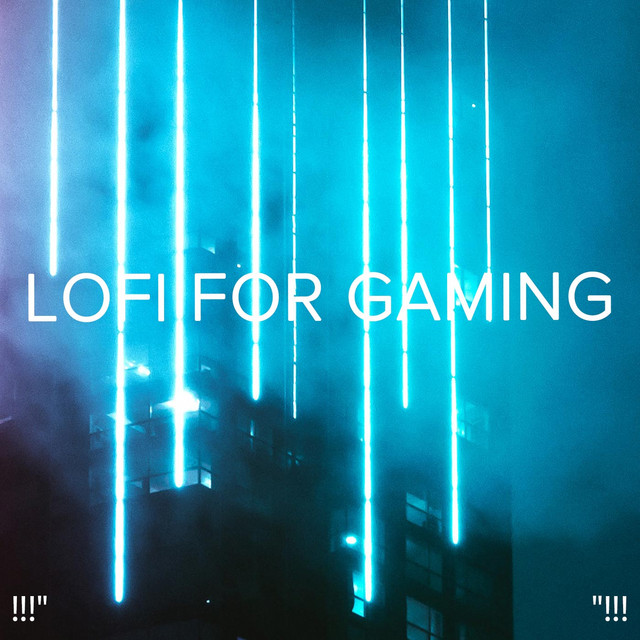!!!" Lofi For Gaming "!!! cover art