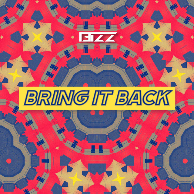 Bring It Back - Single by 13IZZ | Spotify