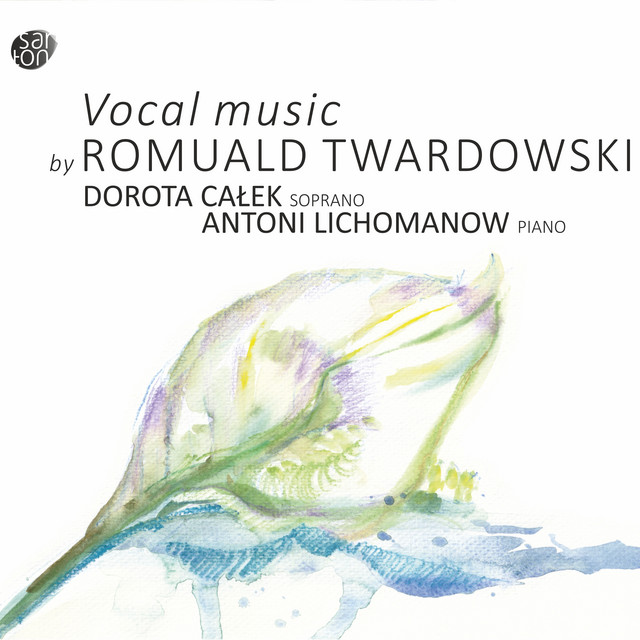 Romuald Twardowski: Vocal Music (1)