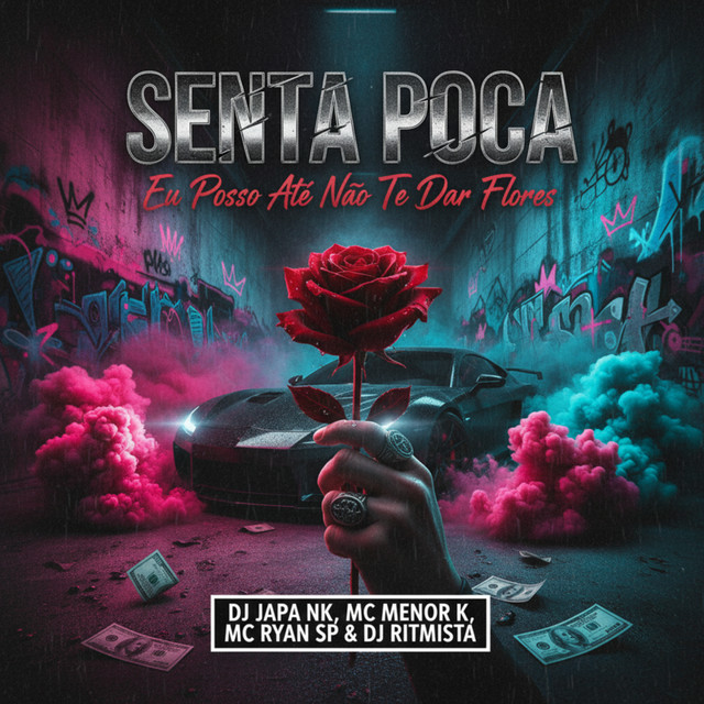 Senta Poca, Eu Posso até não te Dar Flores (Arrochadeira Remix)