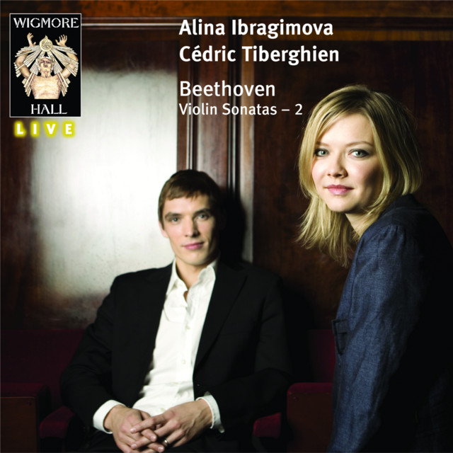 Beethoven Violin Sonatas 2: Alina Ibragimova & Cédric Tiberghien - Wigmore Hall Live cover art