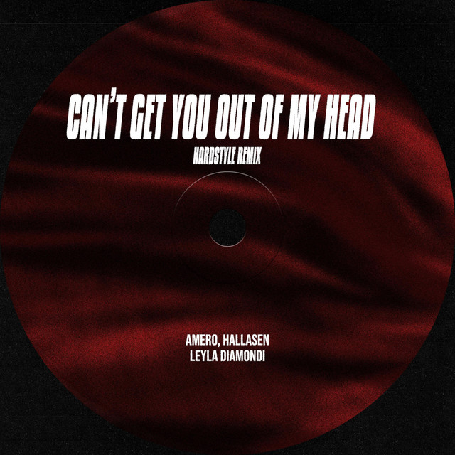 Can't Get You out of My Head - Hardstyle Remix
