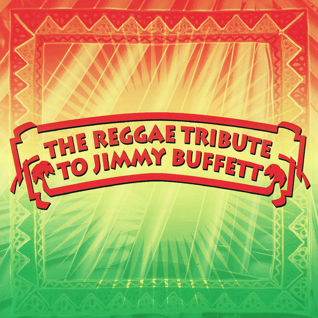 The Reggae Tribute To Jimmy Buffett cover art