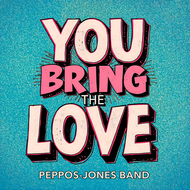 You Bring the Love