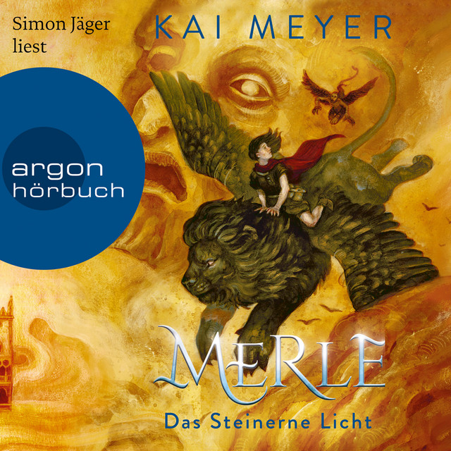Merle. Das Steinerne Licht [Merle-Zyklus, Band 2 (Ungekürzte Lesung)] cover art