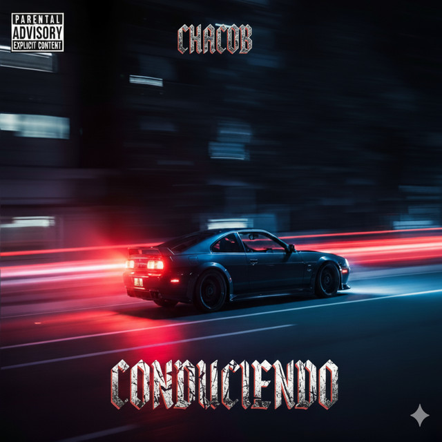 CHACOB- CONDUCIENDO