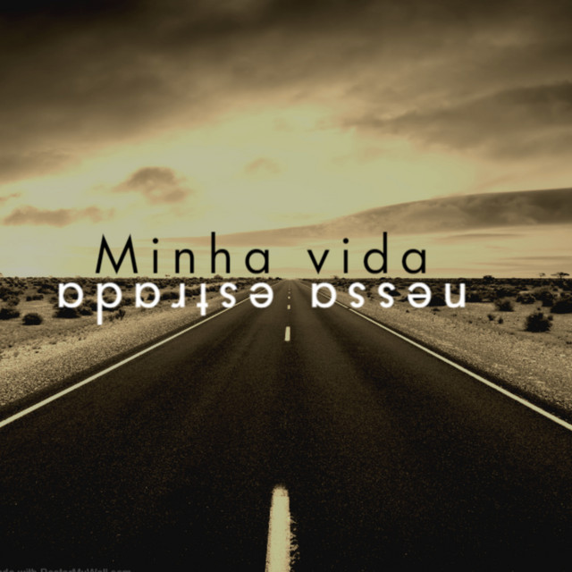 Minha Vida Nessa Estrada