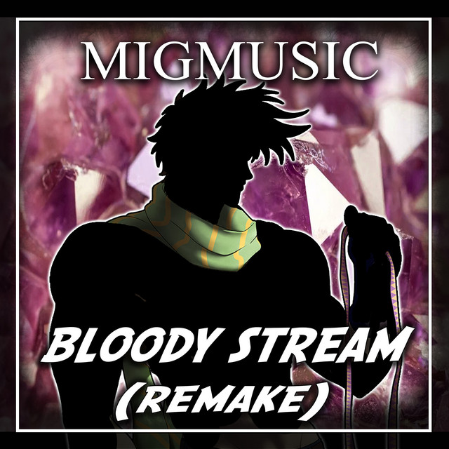 Album cover for Bloody Stream (Remake) by MigMusic