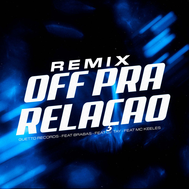 OFF PRA RELAÇÃO (Remix)