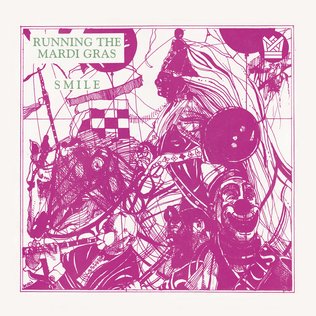Running The Mardi Gras b/w Smile cover art