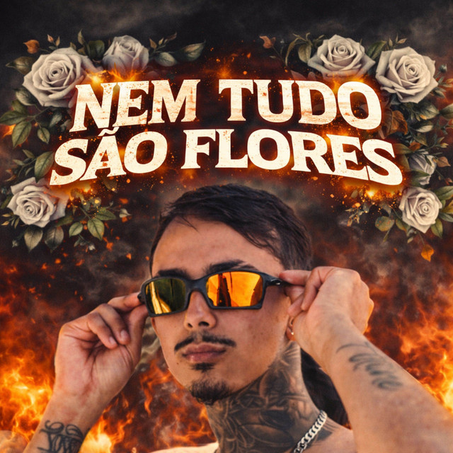Nem tudo são flores