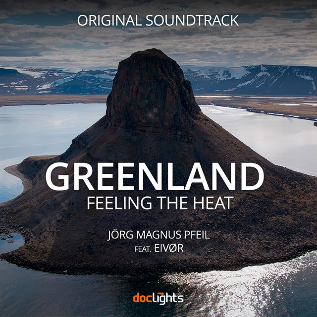 Greenland - Feeling the Heat ("Original Score") album image