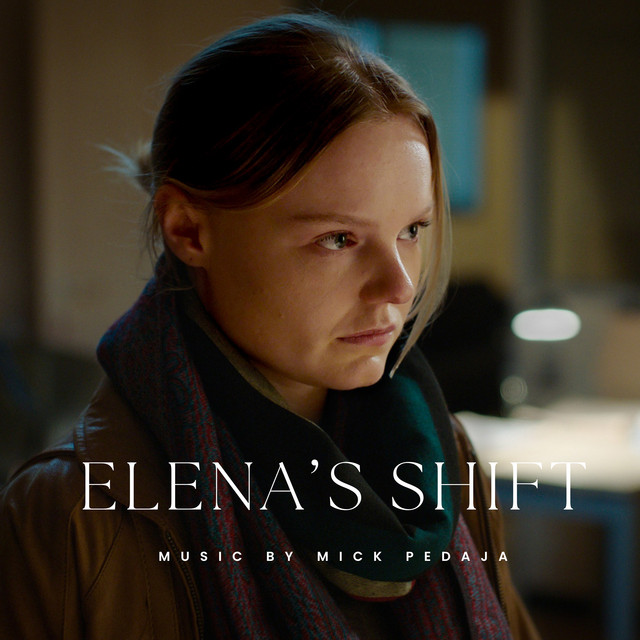 Elena's Shift (Original Motion Picture Soundtrack) cover art