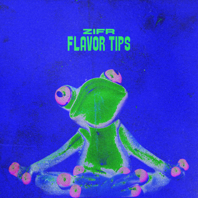 Flavor Tips - Radio Edit