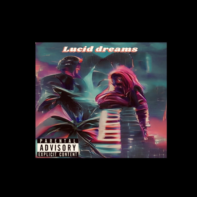 Lucid dreams cover art