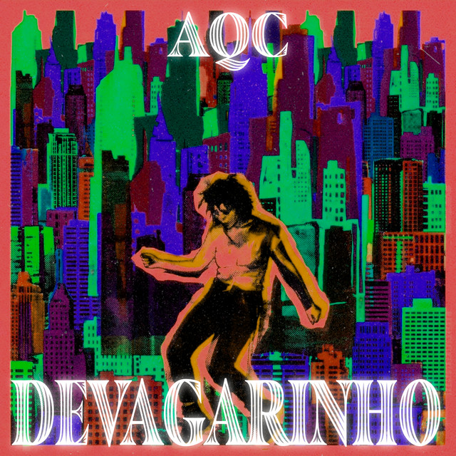 AQC Devagarinho