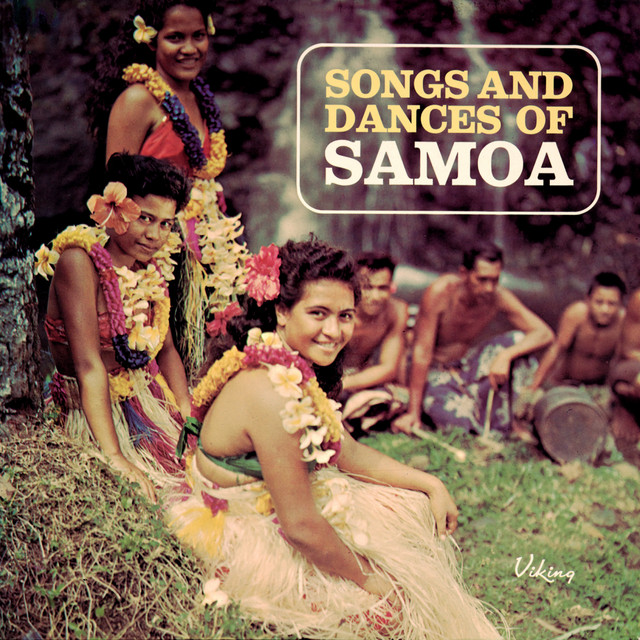 Songs And Dances of Samoa - Compilation by Various Artists | Spotify