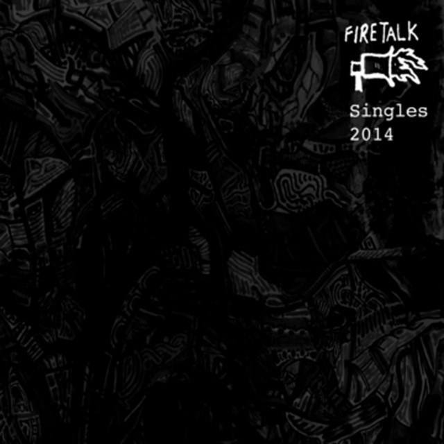 Fire Talk Singles 2014