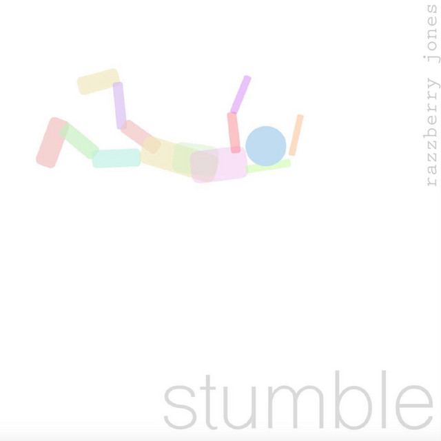 Stumble - Single by Razzberry Jones | Spotify