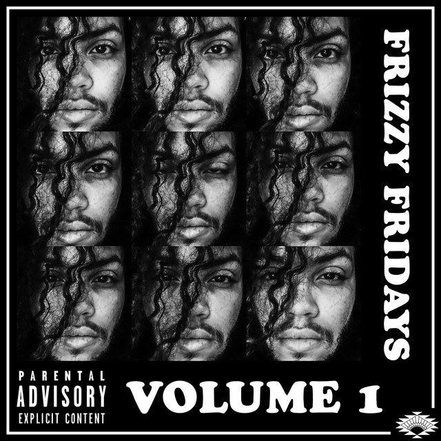 Frizzy Fridays Volume 1 - Album by Frizzy Vazquez | Spotify