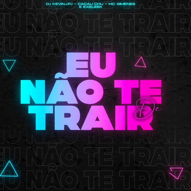 Eu nao te trair album image