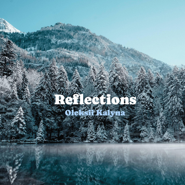 Обкладинка: Reflections — Oleksii Kalyna