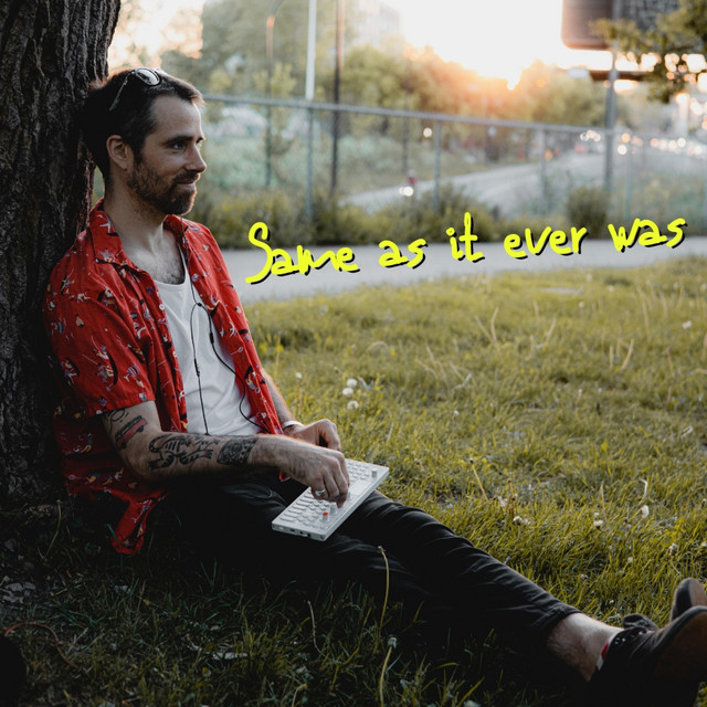 Same as it Ever Was cover art