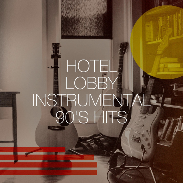 Hotel Lobby Instrumental 90's Hits cover art