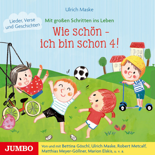 Wie schön - Ich bin schon 4! (Lieder, Verse und Geschichten) cover