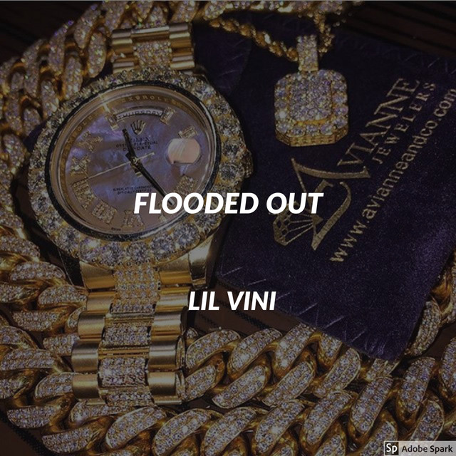 Flooded Out - Single by Lil Vini | Spotify