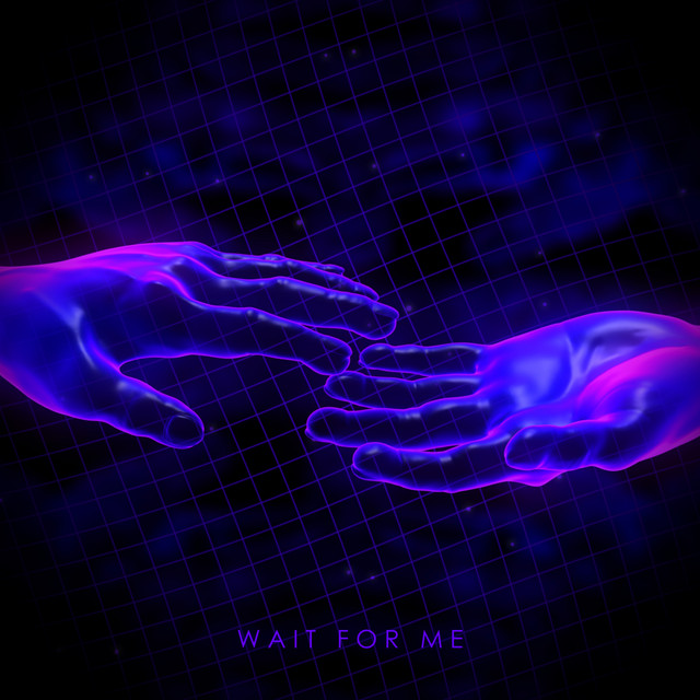 Wait for Me
