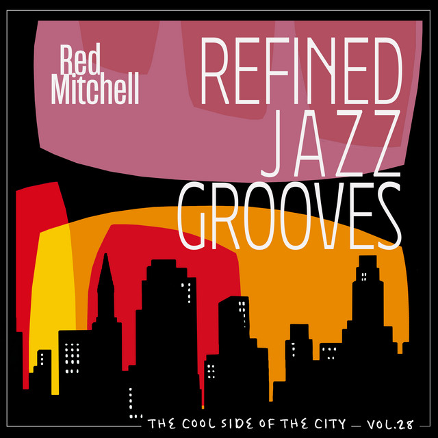 The Cool Side of the City, Vol. 28 - Refined Jazz Grooves cover