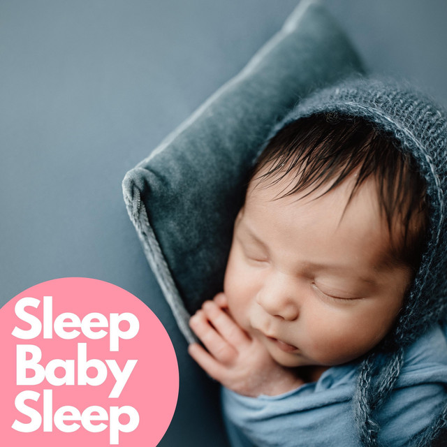 Sleep Baby Sleep