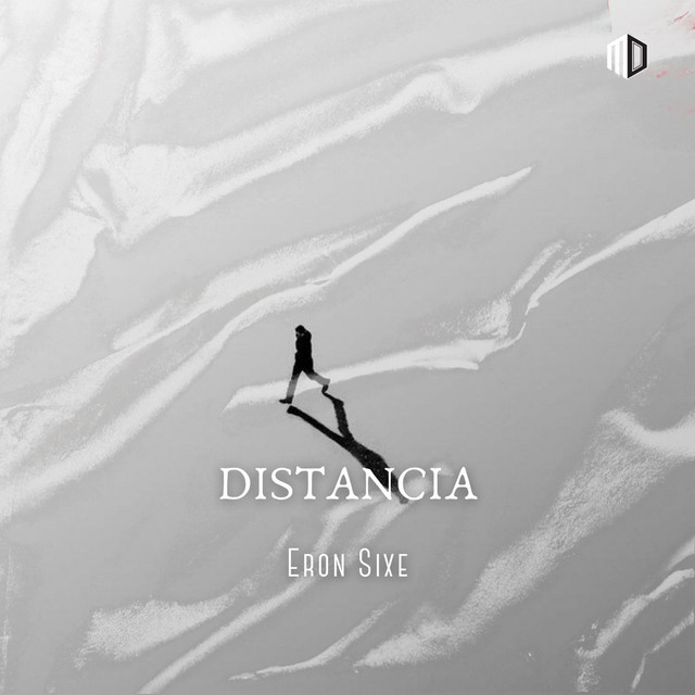 Distancia - song and lyrics by Eron Sixe | Spotify