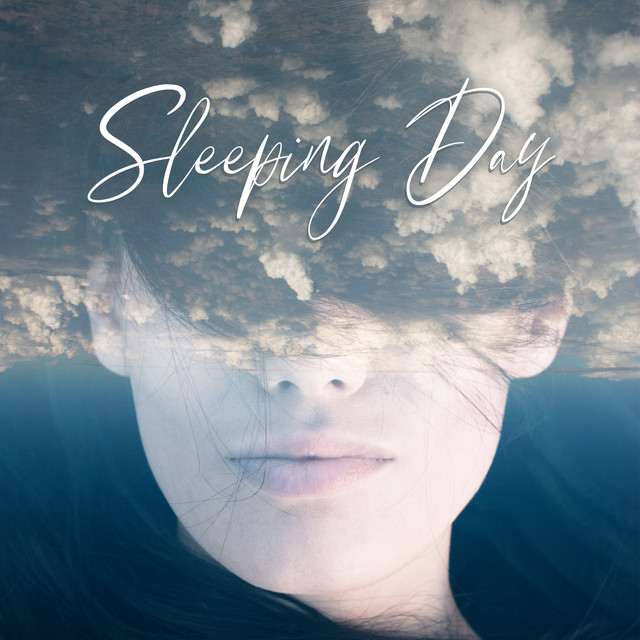 Sleeping Day - Sleep Aid, Fight with Insomnia, Bedtime Routine cover art